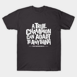 Who's The Real Champion Now? T-Shirt